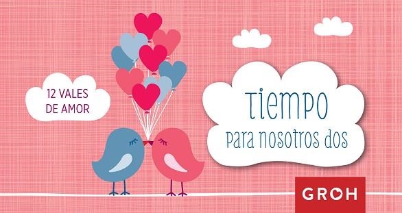 12 VALES DE AMOR TIEMPO PARA NOSOTROS DOS | 9788490680438 | Libreria Geli - Librería Online de Girona - Comprar libros en catalán y castellano