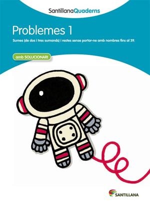 PROBLEMES-1.SUMES DE DOS I TRES SUMANDS I RESTES(EDUCACIÓ PRIMÀRIA) | 9788468013961 | Llibreria Geli - Llibreria Online de Girona - Comprar llibres en català i castellà
