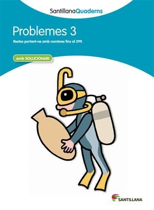 PROBLEMES-3.RESTES PORTANT-NE AMB NOMBRES FINS AL 299(EDUCACIÓ PRIMÀRIA) | 9788468013985 | Llibreria Geli - Llibreria Online de Girona - Comprar llibres en català i castellà