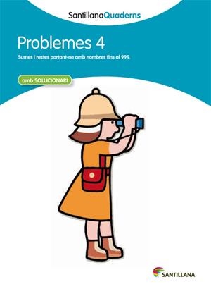 PROBLEMES-4.SUMES I RESTES PORTANT-NE AMB NOMBRES FINS AL 999(EDUCACIÓ PRIMÀRIA) | 9788468013992 | Llibreria Geli - Llibreria Online de Girona - Comprar llibres en català i castellà