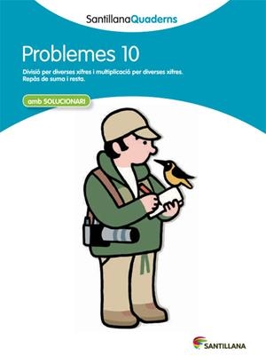 SANTILLANA QUADERNS PROBLEMES 10 | 9788468014050 | Llibreria Geli - Llibreria Online de Girona - Comprar llibres en català i castellà