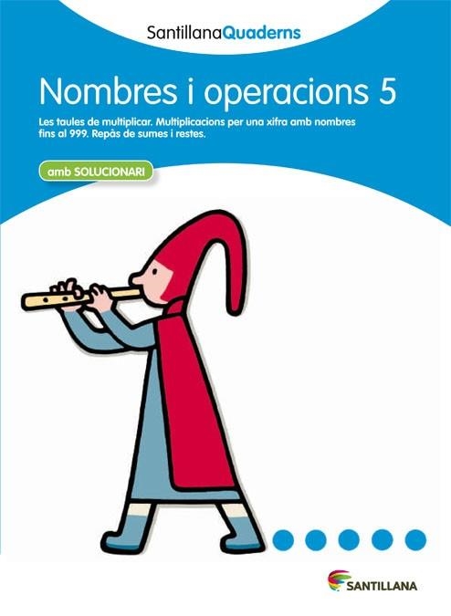 NOMBRES I OPERACIONS-5.LES TAULES DE MULTIPLICAR(EDUCACIÓ PRIMÀRIA) | 9788468013862 | Llibreria Geli - Llibreria Online de Girona - Comprar llibres en català i castellà