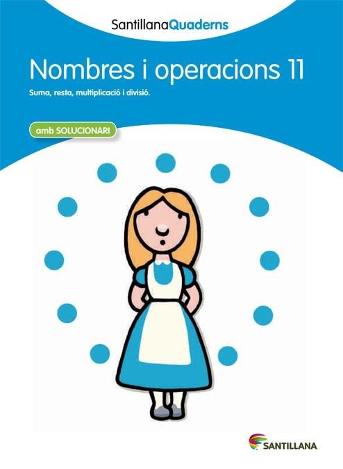 NOMBRES I OPERACIONS-11.SUMA,RESTA,MULTIPLICACIÓ I DIVISIÓ(EDUCACIÓ PRIMÀRIA) | 9788468013923 | Llibreria Geli - Llibreria Online de Girona - Comprar llibres en català i castellà