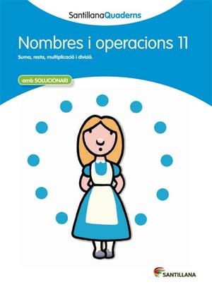 NOMBRES I OPERACIONS-11.SUMA,RESTA,MULTIPLICACIÓ I DIVISIÓ(EDUCACIÓ PRIMÀRIA) | 9788468013923 | Llibreria Geli - Llibreria Online de Girona - Comprar llibres en català i castellà
