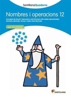 NOMBRES I OPERACIONS-12.CONCEPTE DE FRACCIÓ(EDUCACIÓ PRIMÀRIA) | 9788468013930 | Llibreria Geli - Llibreria Online de Girona - Comprar llibres en català i castellà