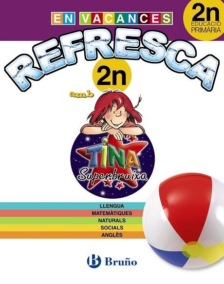 REFRESCA AMB LA TINA SUPERBRUIXA 2N PRIMÀRIA | 9788499061900 | Libreria Geli - Librería Online de Girona - Comprar libros en catalán y castellano