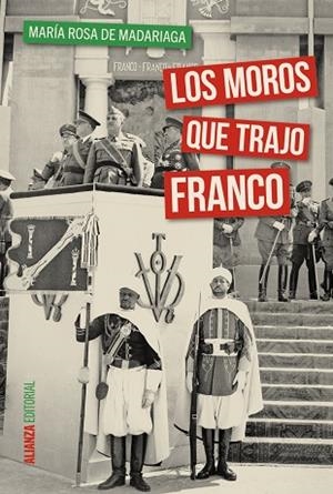 LOS MOROS QUE TRAJO FRANCO | 9788491040583 | MADARIAGA,MARÍA ROSA DE | Libreria Geli - Librería Online de Girona - Comprar libros en catalán y castellano