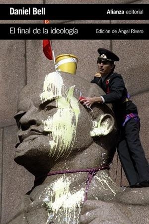 EL FINAL DE LA IDEOLOGÍA | 9788491040354 | BELL,DANIEL | Libreria Geli - Librería Online de Girona - Comprar libros en catalán y castellano