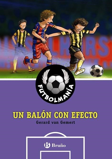 FUTBOLMANÍA.UN BALÓN CON EFECTO | 9788469603475 | VAN GEMERT,GERARD | Libreria Geli - Librería Online de Girona - Comprar libros en catalán y castellano