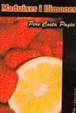 MADUIXES I LLIMONES | 9788494392702 | COSTA PAGES,PERE | Libreria Geli - Librería Online de Girona - Comprar libros en catalán y castellano