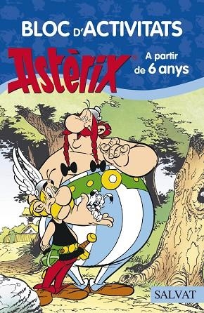 BLOC D'ACTIVITATS ASTÈRIX(A PARTIR DE 6 ANYS) | 9788469603901 | GOSCINNY, RENÉ | Libreria Geli - Librería Online de Girona - Comprar libros en catalán y castellano
