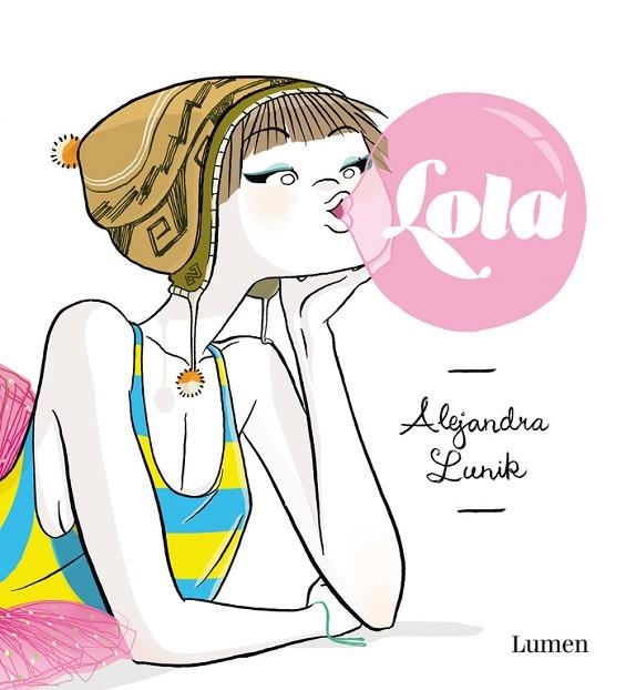 LOLA | 9788426401717 | LUNIK,ALEJANDRA | Llibreria Geli - Llibreria Online de Girona - Comprar llibres en català i castellà
