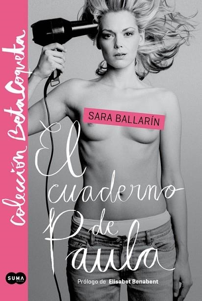 EL CUADERNO DE PAULA(@BETACOQUETA) | 9788483655184 | BALLARÍN,SARA | Libreria Geli - Librería Online de Girona - Comprar libros en catalán y castellano