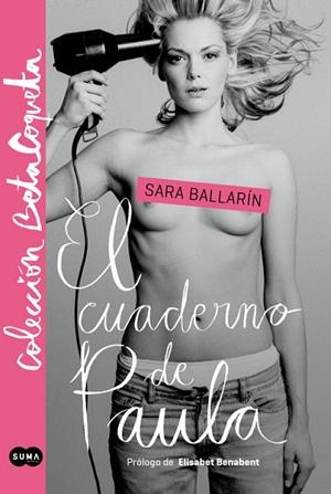 EL CUADERNO DE PAULA(@BETACOQUETA) | 9788483655184 | BALLARÍN,SARA | Llibreria Geli - Llibreria Online de Girona - Comprar llibres en català i castellà
