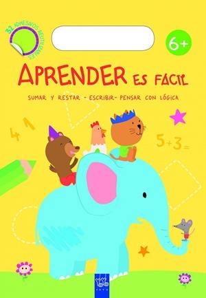 APRENDER ES FÁCIL +6 | 9788408137276 | YOYO | Llibreria Geli - Llibreria Online de Girona - Comprar llibres en català i castellà