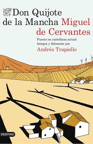 DON QUIJOTE DE LA MANCHA(ED.ÍNTEGRA EN CASTELLANO ACTUAL A CARGO DE ANDRÉS TRAPIELLO) | 9788423349647 | CERVANTES,MIGUEL DE | Libreria Geli - Librería Online de Girona - Comprar libros en catalán y castellano