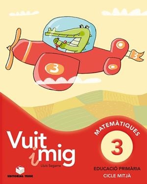 VUIT I MIG-3(QUADERN DE MATEMATIQUES) | 9788430779642 | SEGARRA,LLUIS | Llibreria Geli - Llibreria Online de Girona - Comprar llibres en català i castellà