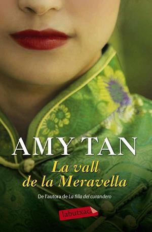 LA VALL DE LA MERAVELLA | 9788416334278 | TAN,AMY | Libreria Geli - Librería Online de Girona - Comprar libros en catalán y castellano