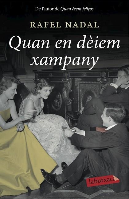 QUAN EN DÈIEM XAMPANY | 9788416334117 | NADAL,RAFEL | Libreria Geli - Librería Online de Girona - Comprar libros en catalán y castellano