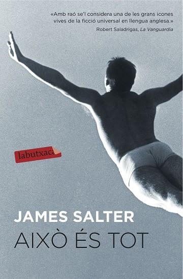 AIXÒ ÉS TOT | 9788416334148 | SALTER,JAMES | Libreria Geli - Librería Online de Girona - Comprar libros en catalán y castellano