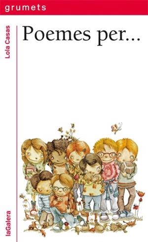 POEMES PER... | 9788424654924 | CASAS,LOLA | Llibreria Geli - Llibreria Online de Girona - Comprar llibres en català i castellà