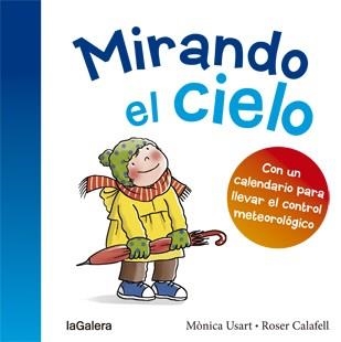 MIRANDO EL CIELO | 9788424656461 | USART,MÒNICA/CALAFELL,ROSER | Libreria Geli - Librería Online de Girona - Comprar libros en catalán y castellano