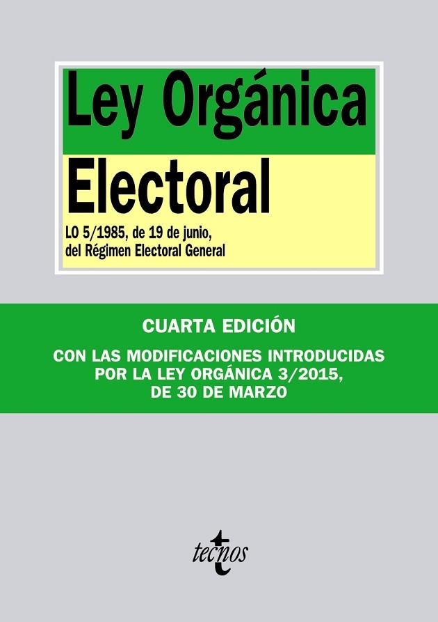 LEY ORGÁNICA ELECTORAL(4ªED/2015) | 9788430965953 | Llibreria Geli - Llibreria Online de Girona - Comprar llibres en català i castellà