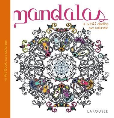 MANDALAS.+DE 60 DISEÑOS PARA COLOREAR | 9788416368044 |   | Libreria Geli - Librería Online de Girona - Comprar libros en catalán y castellano