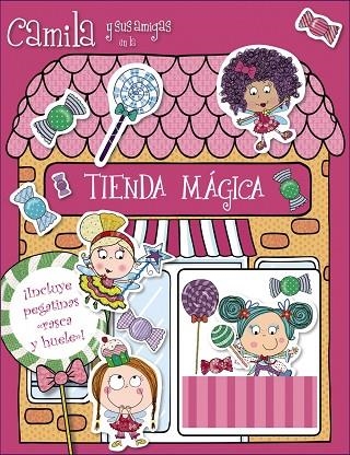 CAMILA Y SUS AMIGAS EN LA TIENDA MÁGICA | 9788469602362 |   | Libreria Geli - Librería Online de Girona - Comprar libros en catalán y castellano
