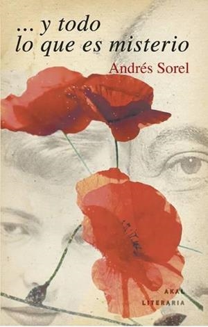 Y TODO LO QUE ES MISTERIO | 9788446041580 | SOREL,ANDRÉS | Llibreria Geli - Llibreria Online de Girona - Comprar llibres en català i castellà