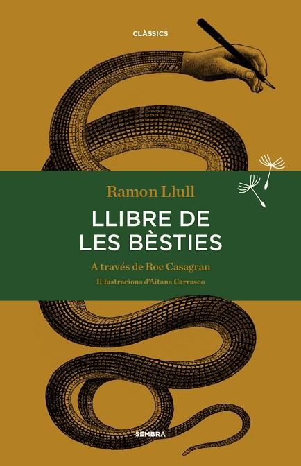 LLIBRE DE LES BÈSTIES.A TRAVÉS DE ROC CASAGRAN (ED.CATALÀ ACTUAL) | 9788494373626 | LLULL,RAMON/CASAGRAN,ROC/CARRASCO,AITANA (IL) | Llibreria Geli - Llibreria Online de Girona - Comprar llibres en català i castellà