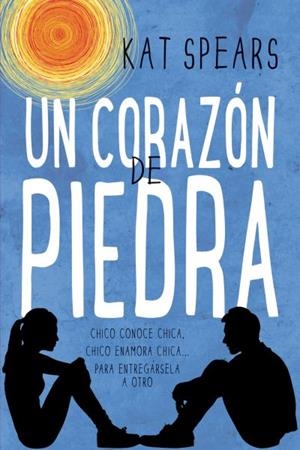 UN CORAZÓN DE PIEDRA | 9788496886421 | SPEARS,KAT | Libreria Geli - Librería Online de Girona - Comprar libros en catalán y castellano