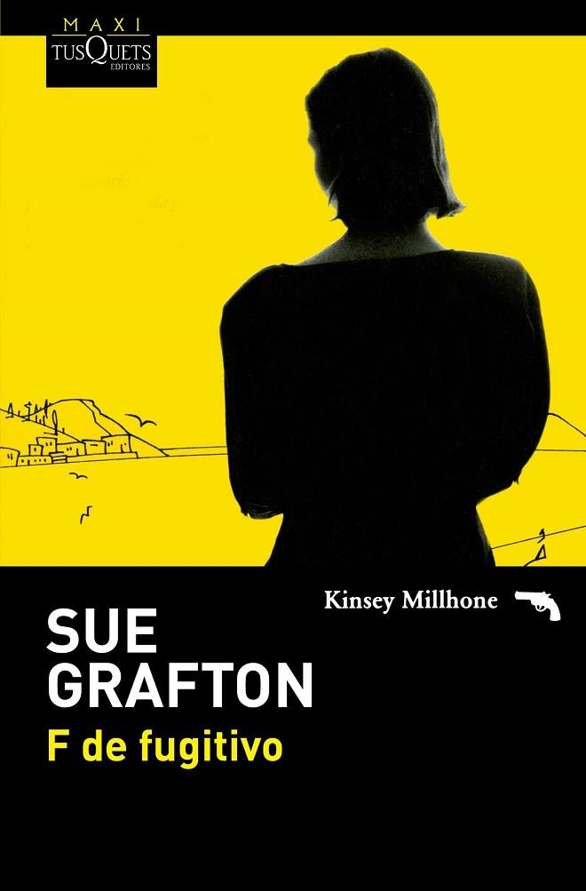 F DE FUGITIVO | 9788490661017 | GRAFTON,SUE | Libreria Geli - Librería Online de Girona - Comprar libros en catalán y castellano