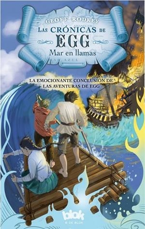 LAS CRÓNICAS DE EGG.MAR EN LLAMAS | 9788416075560 | RODKEY,GEOFF | Libreria Geli - Librería Online de Girona - Comprar libros en catalán y castellano