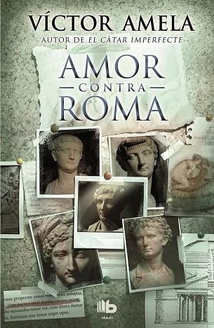 AMOR CONTRA ROMA | 9788490700921 | AMELA,VÍCTOR | Libreria Geli - Librería Online de Girona - Comprar libros en catalán y castellano