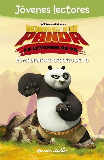KUNG FU PANDA. EL MOVIMIENTO SECRETO DE PO | 9788408142409 | DREAMWORKS | Llibreria Geli - Llibreria Online de Girona - Comprar llibres en català i castellà