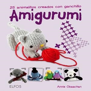 AMIGURUMI | 9788484234128 | OBAACHAN,ANNIE | Llibreria Geli - Llibreria Online de Girona - Comprar llibres en català i castellà