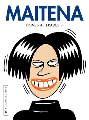 DONES ALTERADES 4 | 9788401386626 | MAITENA | Libreria Geli - Librería Online de Girona - Comprar libros en catalán y castellano