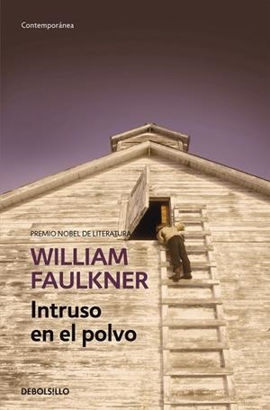 INTRUSO EN EL POLVO | 9788490628195 | FAULKNER,WILLIAM | Llibreria Geli - Llibreria Online de Girona - Comprar llibres en català i castellà
