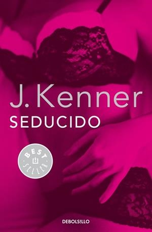 SEDUCIDO (TRILOGÍA DESEO 2) | 9788490625750 | KENNER,J. | Libreria Geli - Librería Online de Girona - Comprar libros en catalán y castellano