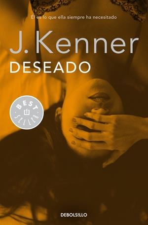 DESEADO (TRILOGÍA DESEO 1) | 9788490625743 | KENNER,J. | Libreria Geli - Librería Online de Girona - Comprar libros en catalán y castellano