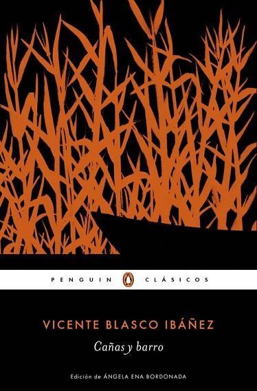 CAÑAS Y BARRO | 9788491050391 | BLASCO IBÁÑEZ,VICENTE | Llibreria Geli - Llibreria Online de Girona - Comprar llibres en català i castellà