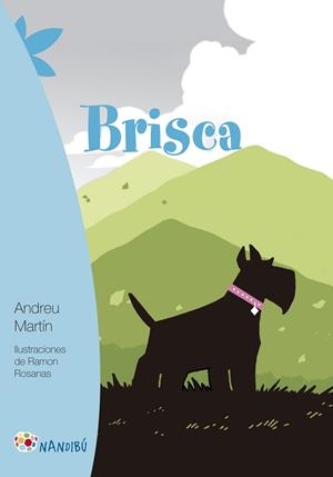 BRISCA | 9788497436878 | MARTÍN,ANDREU/ROSANAS,RAMON (IL) | Libreria Geli - Librería Online de Girona - Comprar libros en catalán y castellano