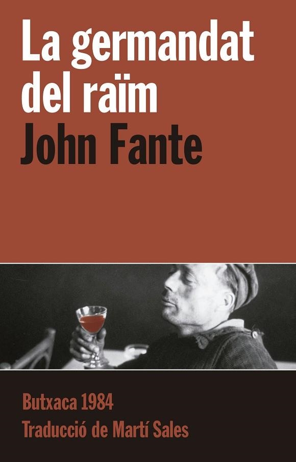 LA GERMANDAT DEL RAÏM | 9788415091127 | FANTE,JOHN | Libreria Geli - Librería Online de Girona - Comprar libros en catalán y castellano