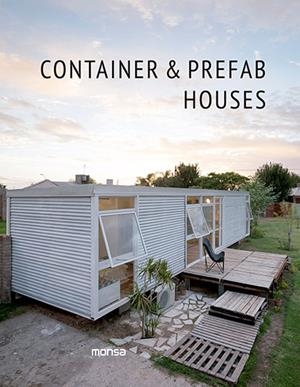 CONTAINER & PREFAB HOUSES | 9788415829935 | Llibreria Geli - Llibreria Online de Girona - Comprar llibres en català i castellà
