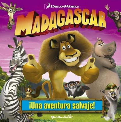 MADAGASCAR ¡UNA AVENTURA SALVAJE! | 9788408142416 | DREAMWORKS | Libreria Geli - Librería Online de Girona - Comprar libros en catalán y castellano