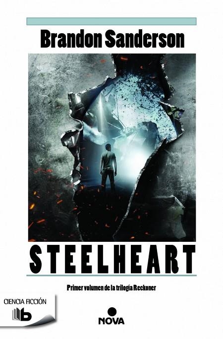 STEELHEART | 9788490700952 | SANDERSON,BRANDON | Llibreria Geli - Llibreria Online de Girona - Comprar llibres en català i castellà
