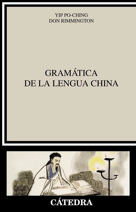 GRAMÁTICA DE LA LENGUA CHINA | 9788437634272 | YIP,PO-CHING/RIMMINGTON,DON | Libreria Geli - Librería Online de Girona - Comprar libros en catalán y castellano