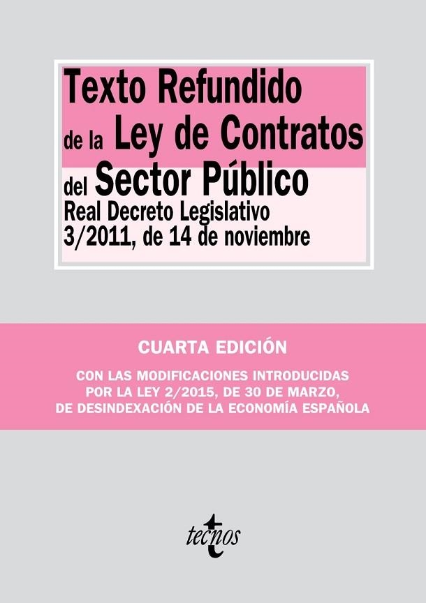 TEXTO REFUNDIDO DE LA LEY DE CONTRATOS DEL SECTOR PÚBLICO (4ªED/2015) | 9788430965861 | A.A.V.V. | Llibreria Geli - Llibreria Online de Girona - Comprar llibres en català i castellà