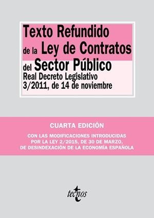 TEXTO REFUNDIDO DE LA LEY DE CONTRATOS DEL SECTOR PÚBLICO (4ªED/2015) | 9788430965861 | A.A.V.V. | Llibreria Geli - Llibreria Online de Girona - Comprar llibres en català i castellà